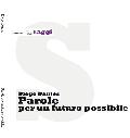 Parole per un futuro possibile