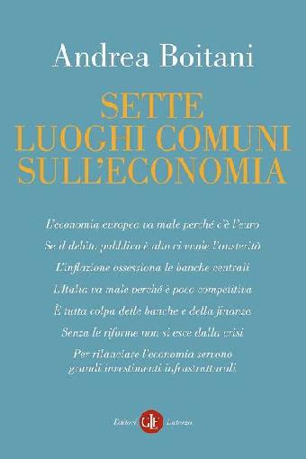 Sette luoghi comuni sull'Economia