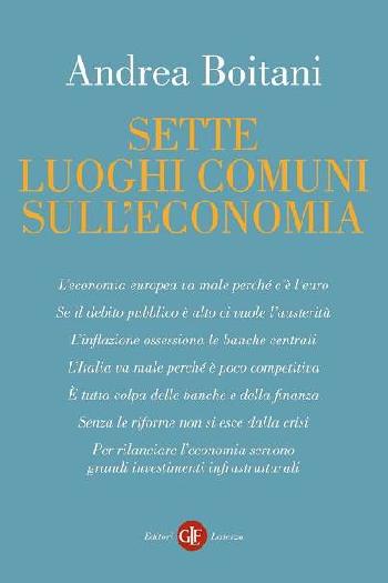 Sette luoghi comuni sull'Economia