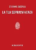 La tua sopravvivenza