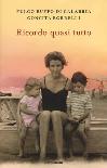 Ricordo quasi tutto
