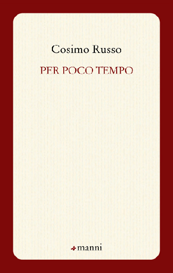 Per poco tempo