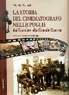 La storia del cinematografo delle Puglie