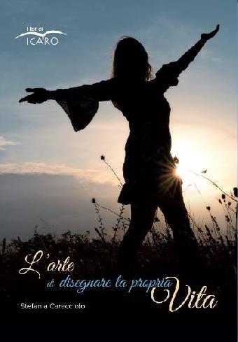 L’arte di disegnare la propria Vita