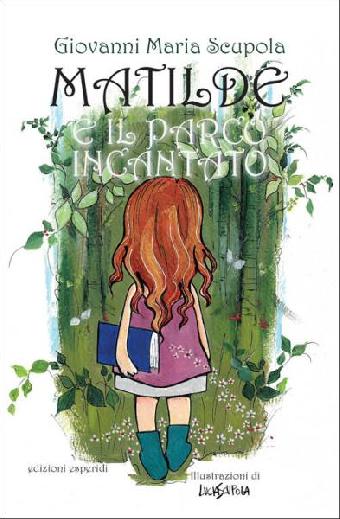 Matilde e il Parco Incantato